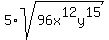 5%2Asqrt%2896x%5E12y%5E15%29