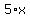 5%2Ax