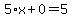 5%2Ax%2B0=5