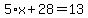 5%2Ax%2B28=13