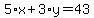 5%2Ax%2B3%2Ay=43