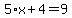 5%2Ax%2B4=9