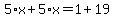 5%2Ax%2B5%2Ax=1%2B19