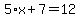 5%2Ax%2B7=12
