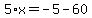 5%2Ax=-5-60
