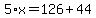 5%2Ax=126%2B44