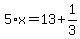 5%2Ax=13%2B1%2F3