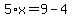 5%2Ax=9-4