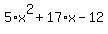 5%2Ax%5E2%2B17%2Ax-12