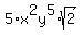 5%2Ax%5E2y%5E5%2Asqrt%282%29
