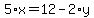 5%2Ax+=+12+-+2%2Ay