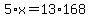 5%2Ax+=+13%2A168