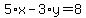 5%2Ax-3%2Ay=8