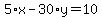 5%2Ax-30%2Ay=10
