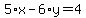 5%2Ax-6%2Ay=4