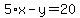 5%2Ax-y+=+20