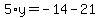 5%2Ay=-14-21