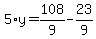 5%2Ay=108%2F9-23%2F9