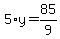 5%2Ay=85%2F9