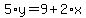 5%2Ay=9%2B2%2Ax