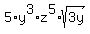 5%2Ay%5E3%2Az%5E5%2Asqrt%283y%29