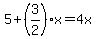 5%2B%283%2F2%29x=4x