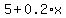 5%2B0.2%2Ax