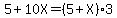 5%2B10X=%285%2BX%293
