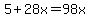 5%2B28x=98x