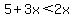 5%2B3x%3C2x