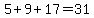 5%2B9%2B17+=+31