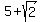 5%2Bsqrt%282%29