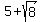 5%2Bsqrt%288%29