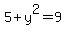 5%2By%5E2=9