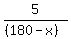 5%2F%28%28180-x%29%29