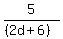 5%2F%28%282d%2B6%29%29