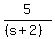 5%2F%28%28s%2B2%29%29