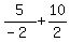 5%2F%28-2%29%2B10%2F2