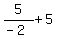 5%2F%28-2%29%2B5