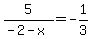 5%2F%28-2-x%29+=+-1%2F3
