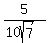 5%2F%2810sqrt%287%29%29