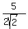 5%2F%282sqrt%282%29%29