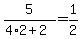 5%2F%284%2A2%2B2%29+=+1%2F2