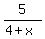 5%2F%284+%2B+x%29