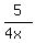 5%2F%284x%29