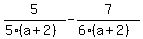 5%2F%285%28a%2B2%29%29+-+7%2F%286%28a%2B2%29%29