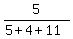 5%2F%285%2B4%2B11%29