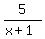 5%2F%28x%2B1%29