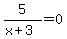 5%2F%28x%2B3%29=0