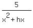 5%2F%28x%5E2%2Bhx%29
